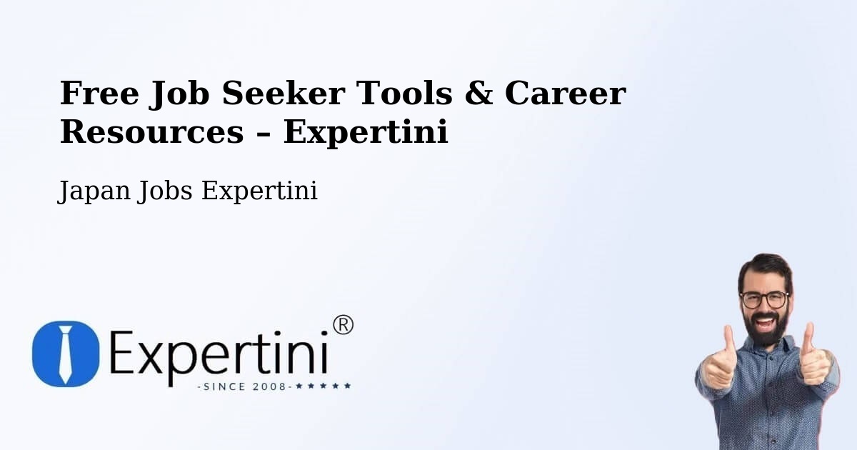Free Job Seeker Tools & Career Resources – Kunitachi Shi - Kunitachi Shi, Japan Jobs Expertini